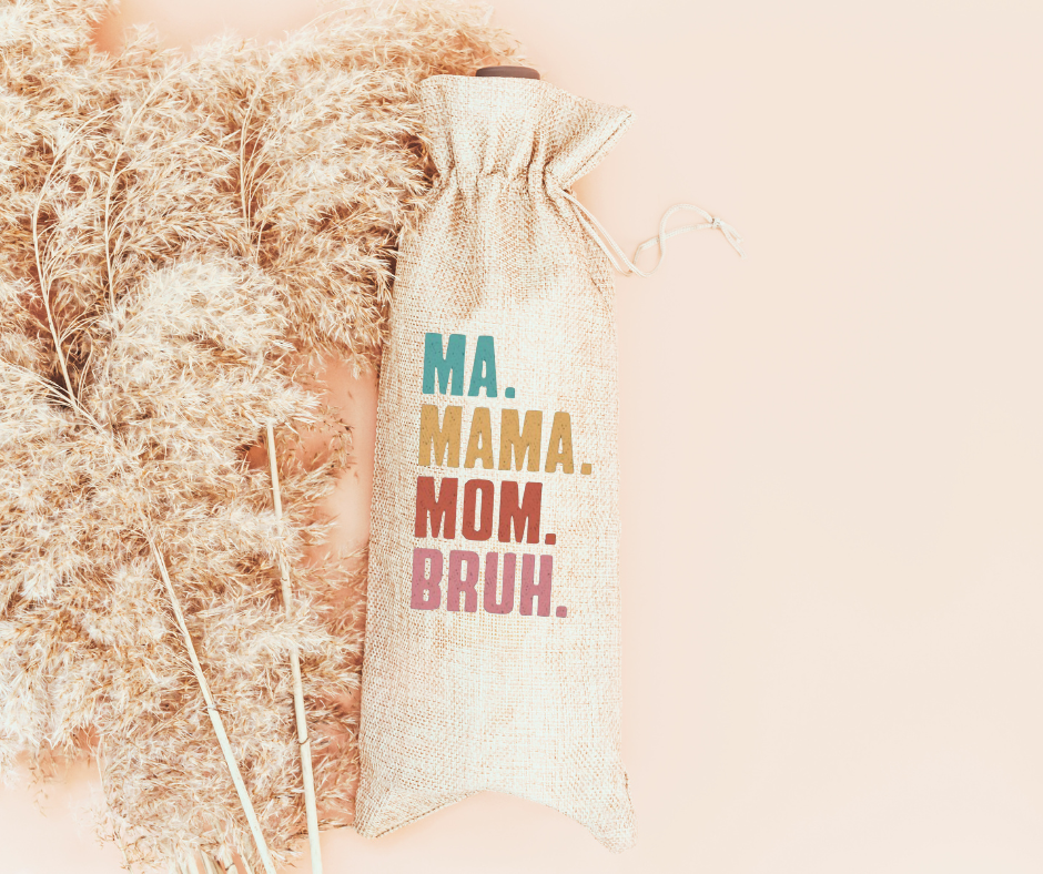 Ma Mamma Bruh Wine Tote