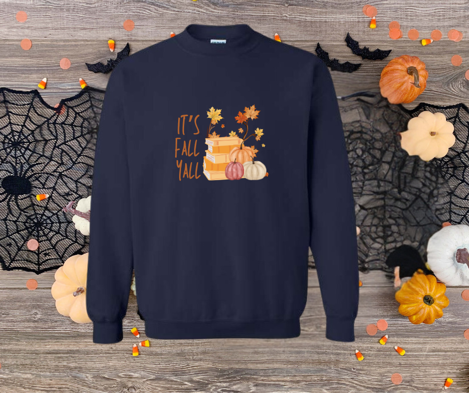 It's Fall Yall Sweatshirt