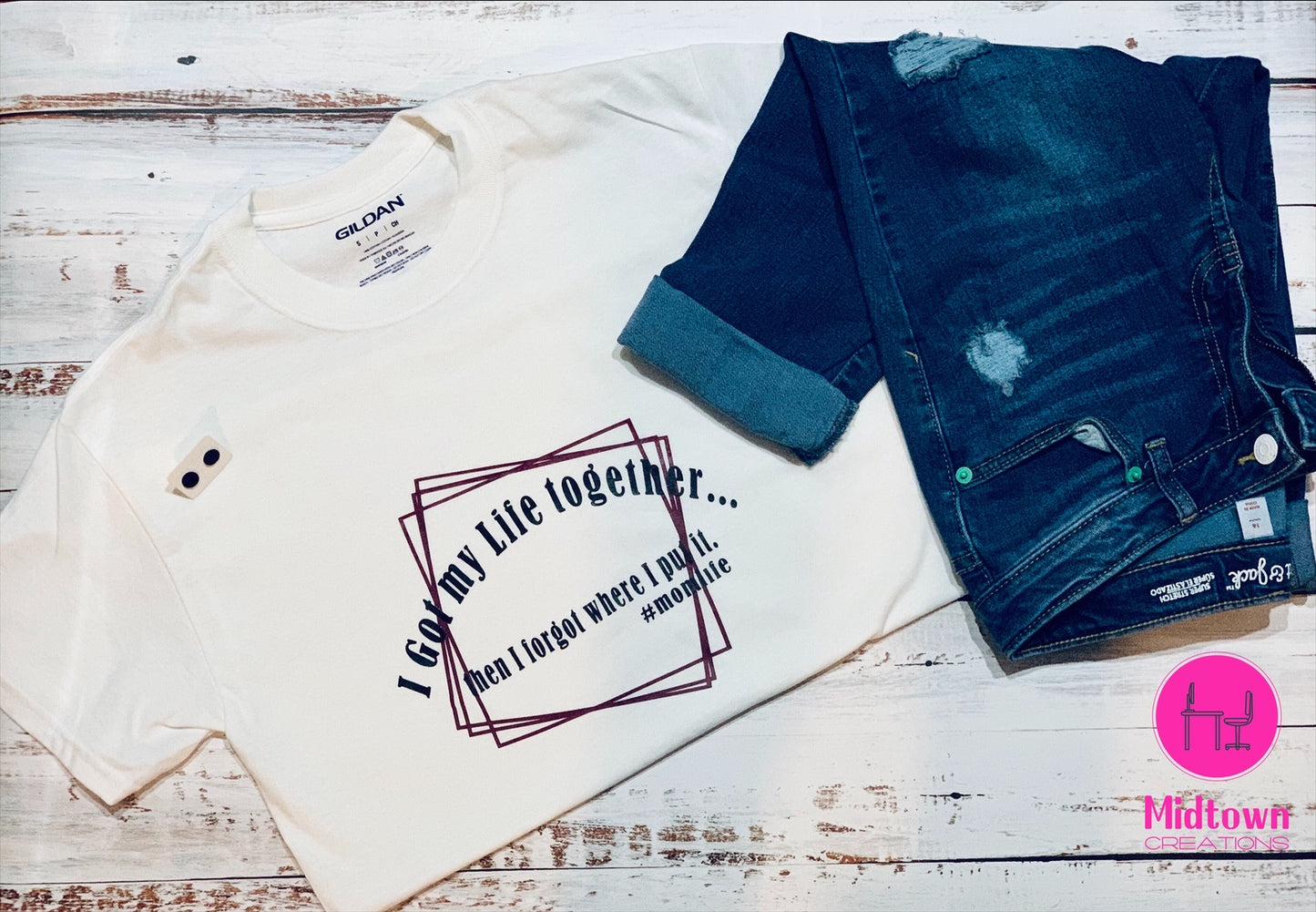 I Got My Life Together TShirt