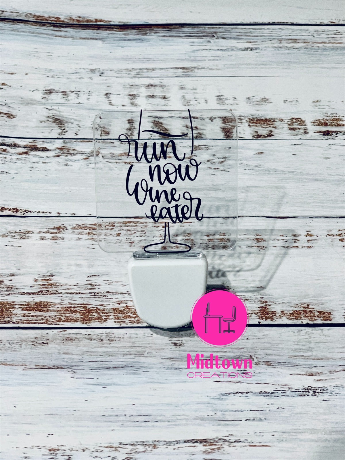 Run Now Wine Later Night Light