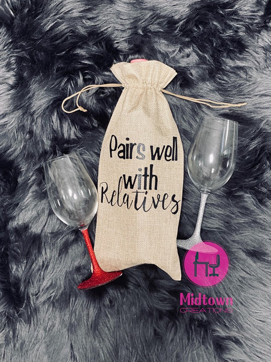 “Pairs Well With Relatives” Wine Bag